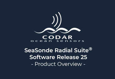 SeaSonde Radial Suite Software - Release 25 (R25) – is now available